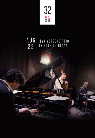 Ilya Yeresko Trio - Tribute to Dizzy